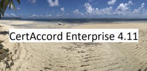 CertAccord Enterprise 4.11 release of certificate management software