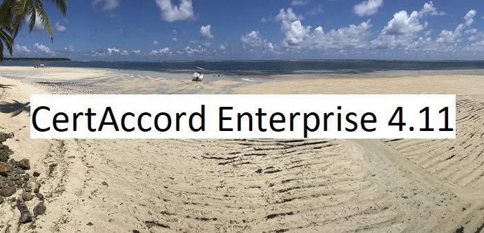 CertAccord Enterprise 4.11 release of certificate management software